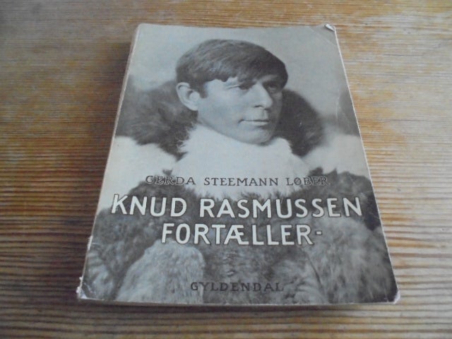 Knud Rasmussen fortæller, Knud