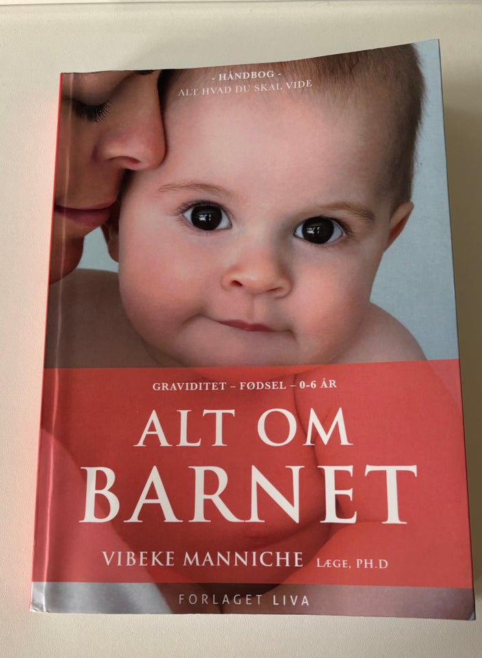 Alt om barnet, Vibeke Manniche,