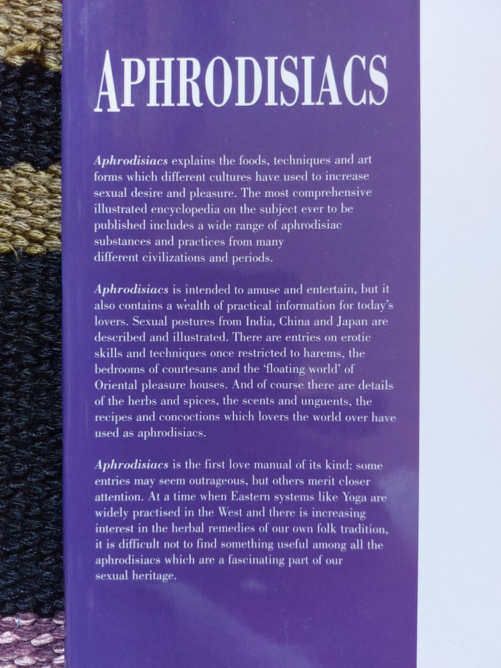 Aphrodisiacs - An Encyclopedia of