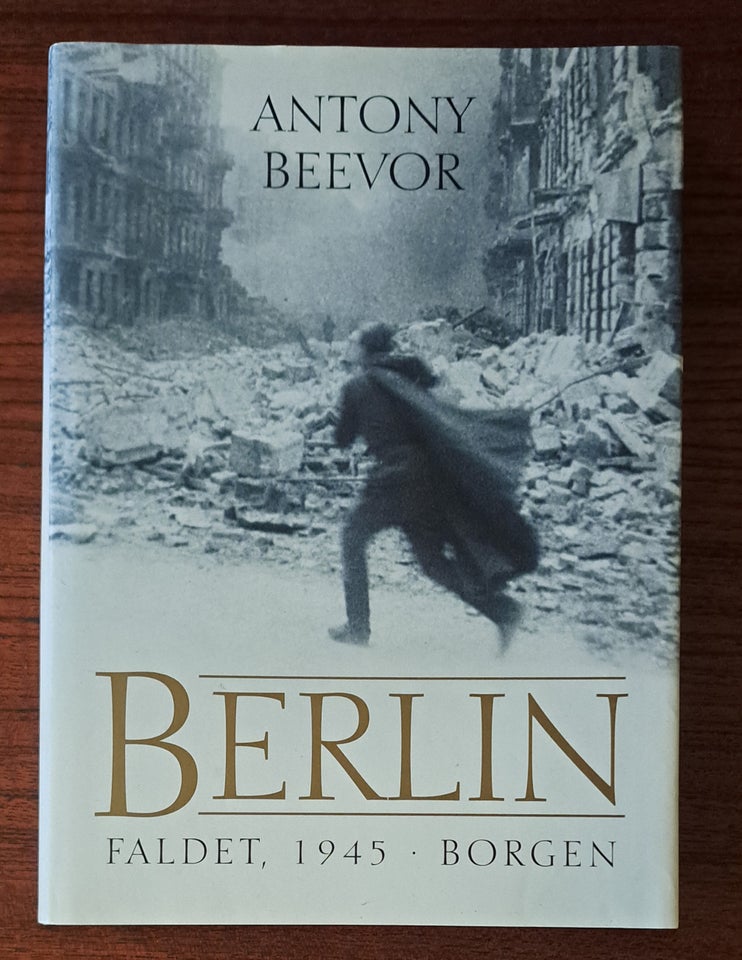 Berlin - Faldet, 1945, Antony