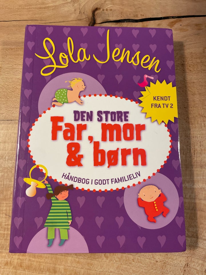 Den store far, mor  børn, Lola