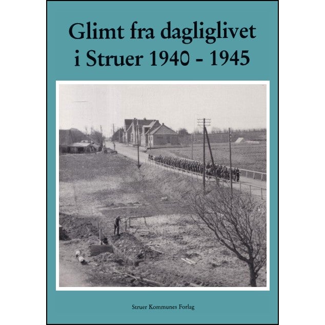 Glimt fra dagliglivet i Struer