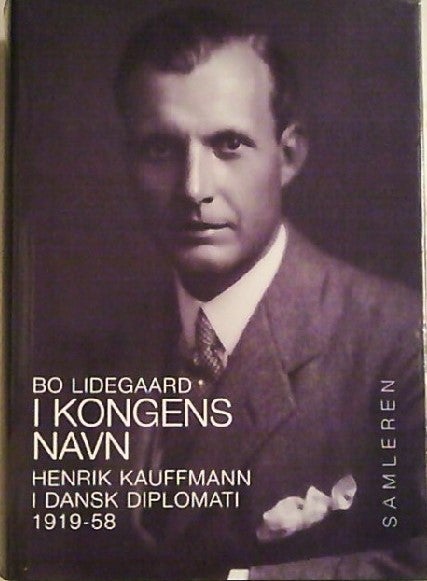 I kongens navn Henrik Kauffmann i