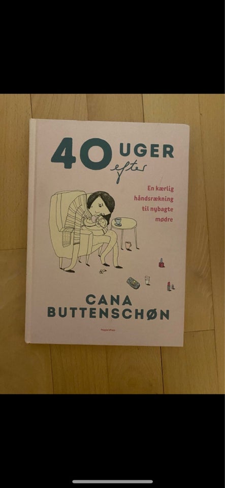 40 uger efter, Cana Buttenschøn,