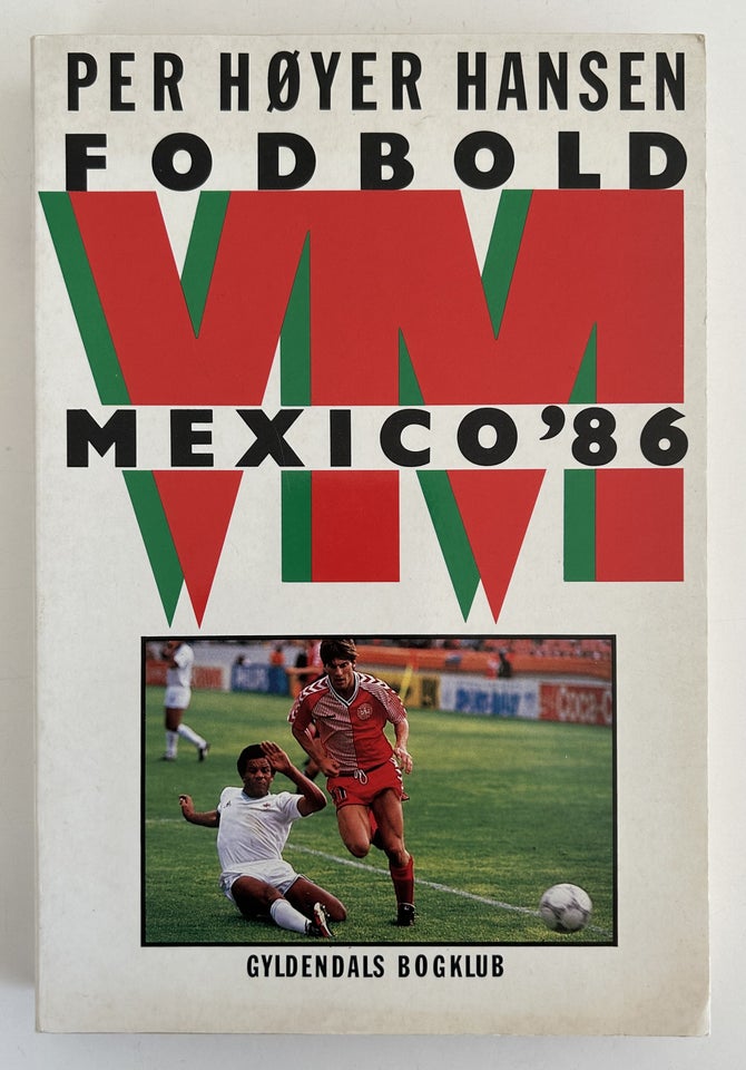 Fodbold VM Mexico 86, Per Høyer