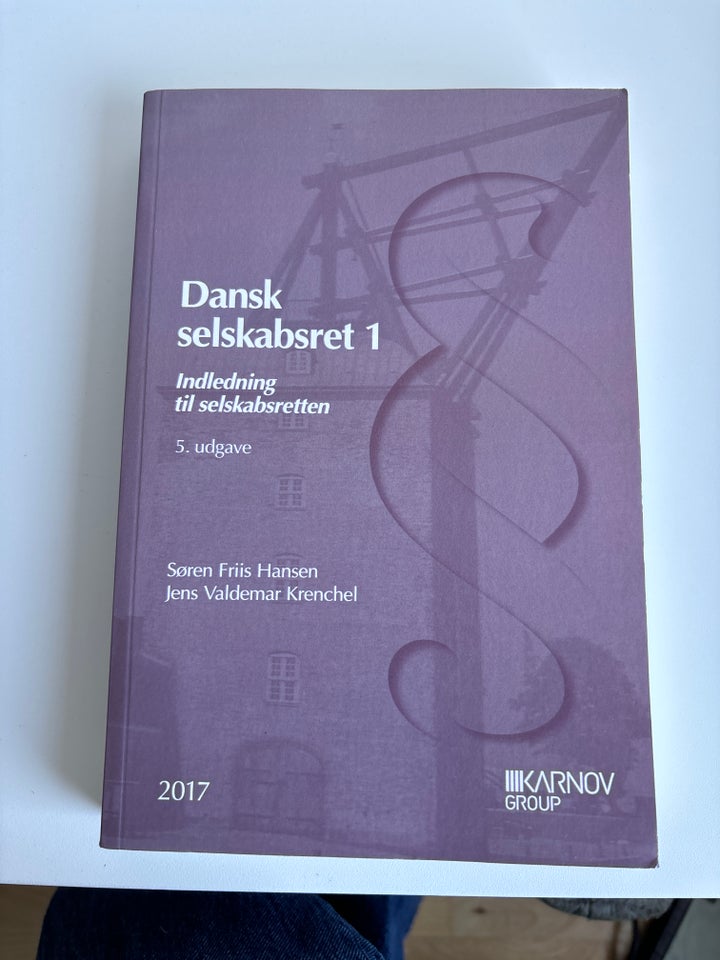 Dansk selskabsret 1 Af Søren Friis