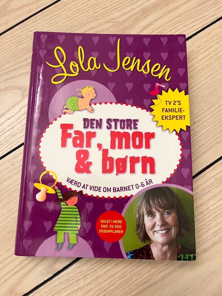 Den Store Far, Mor  Børn , Lola