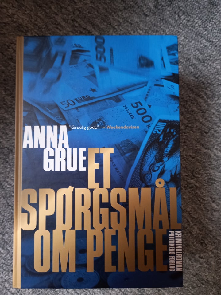 Et spørgsmål om penge, Anna Grue,