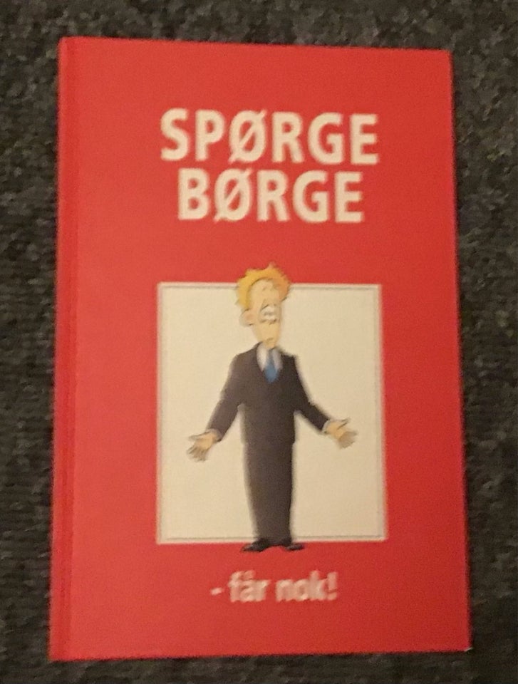 Spørge Børge for nok, ?, genre: