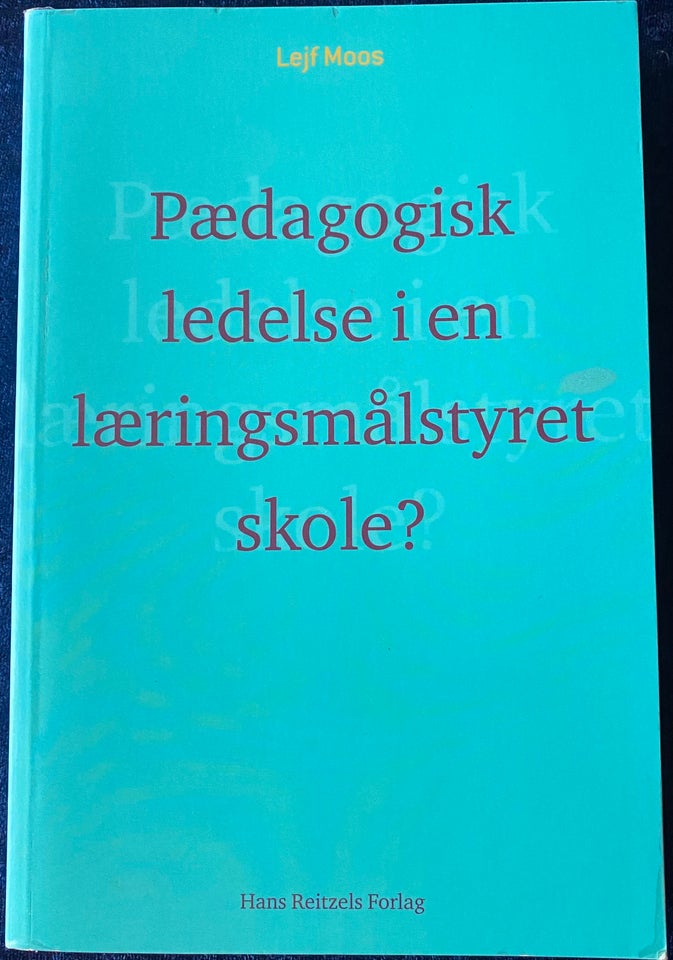 Pædagogisk ledelse i en