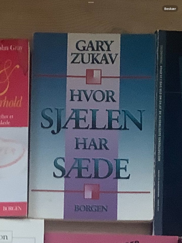 Hvor sjælen har sæde, Gary Zukav,