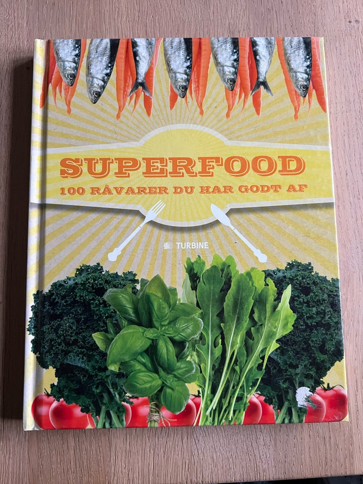 Superfoods 100 råvare du har godt