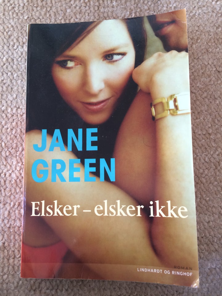 Elsker - Elsker ikke, Jane Green,