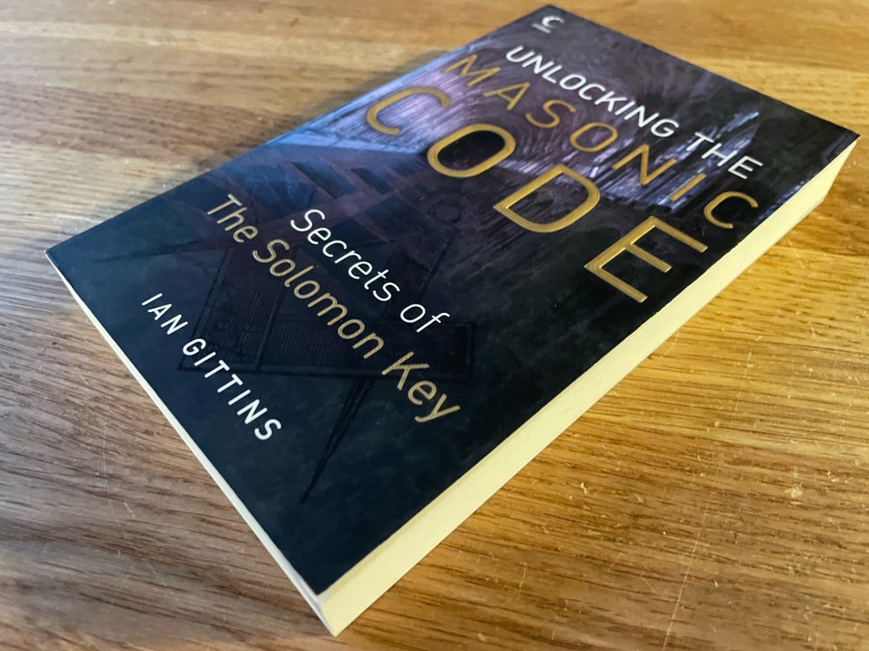 Unlocking The Masonic Code, Ian