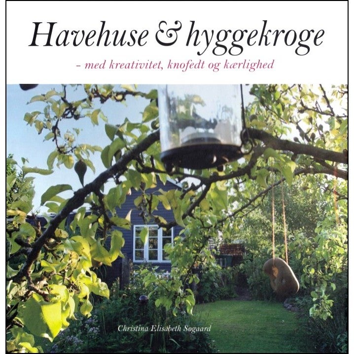 Havehuse  Hyggekroge - 2 udgave