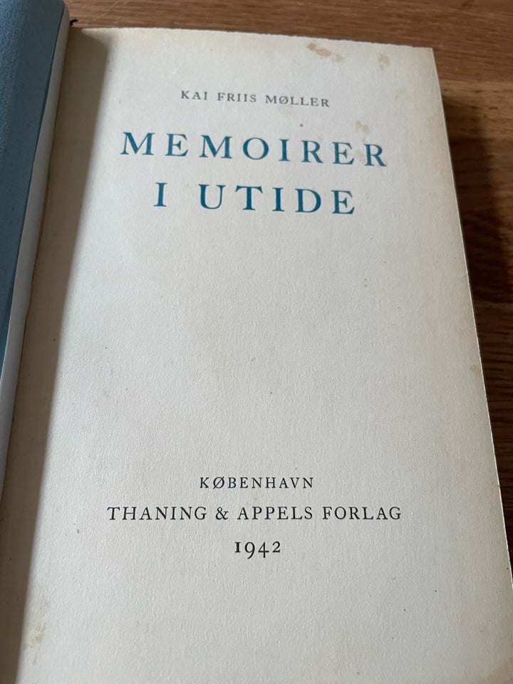 Memoirer i utide, Kai Friis Møller,