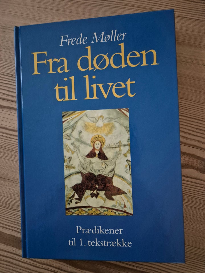 Fra døden til livet, Frede Møller,