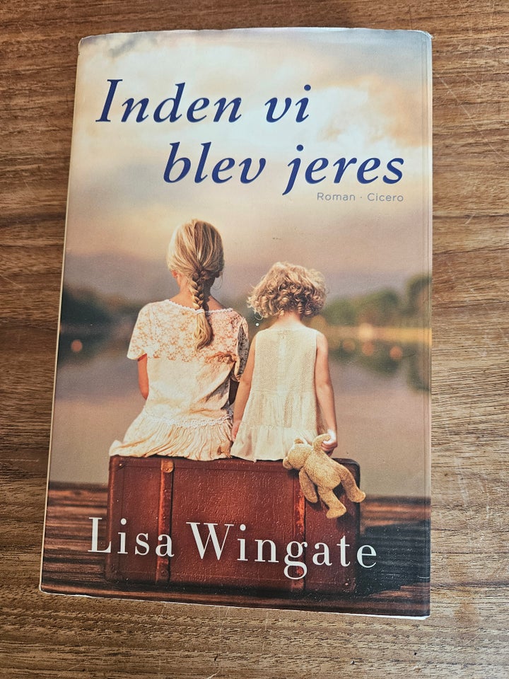 Inden vi blev jeres, Lisa Wingate,