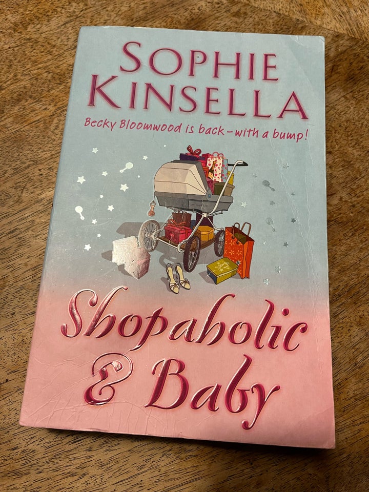 Shopaholic  baby, Sophie Kinsella