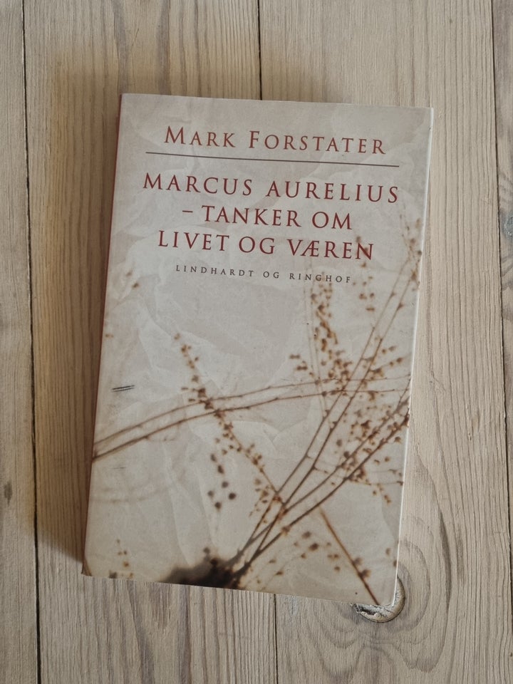 Marcus Aurelius - Tanker om livet og