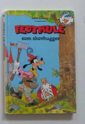 Fedtmule som skovhugger, Anders