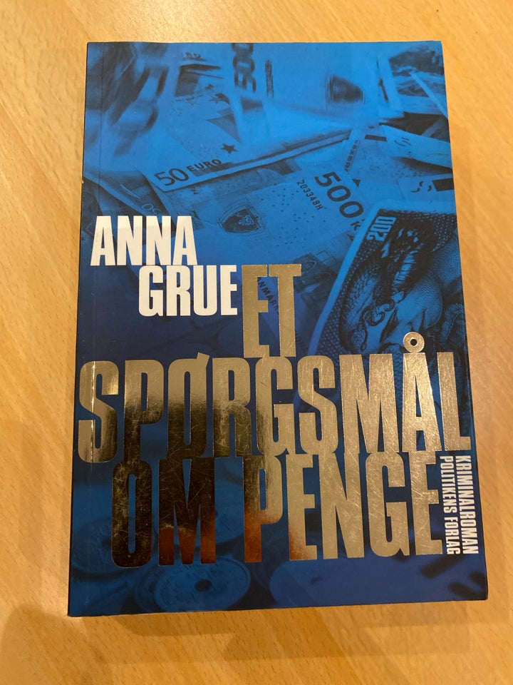 Et spørgsmål om penge , Anna Grue,