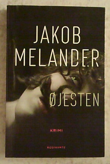 Øjesten, Af Melander, Jakob