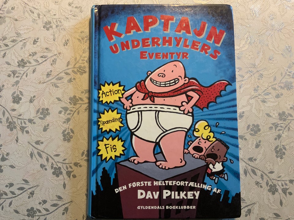 KAPTAJN UNDERHYLERS EVENTYR, Dav