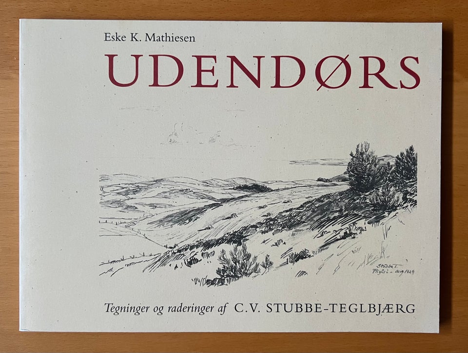 Udendørs, C.V. Stubbe-Teglbjærg,