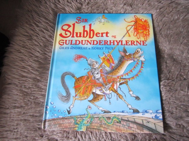 Sir Slubbert og Guldunderhylerne ,