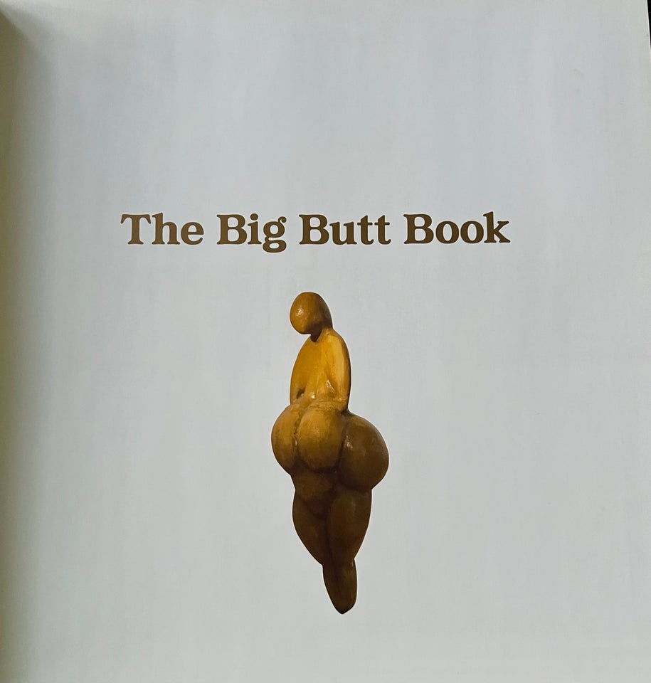 The Big Butt Book, Dian Hanson,