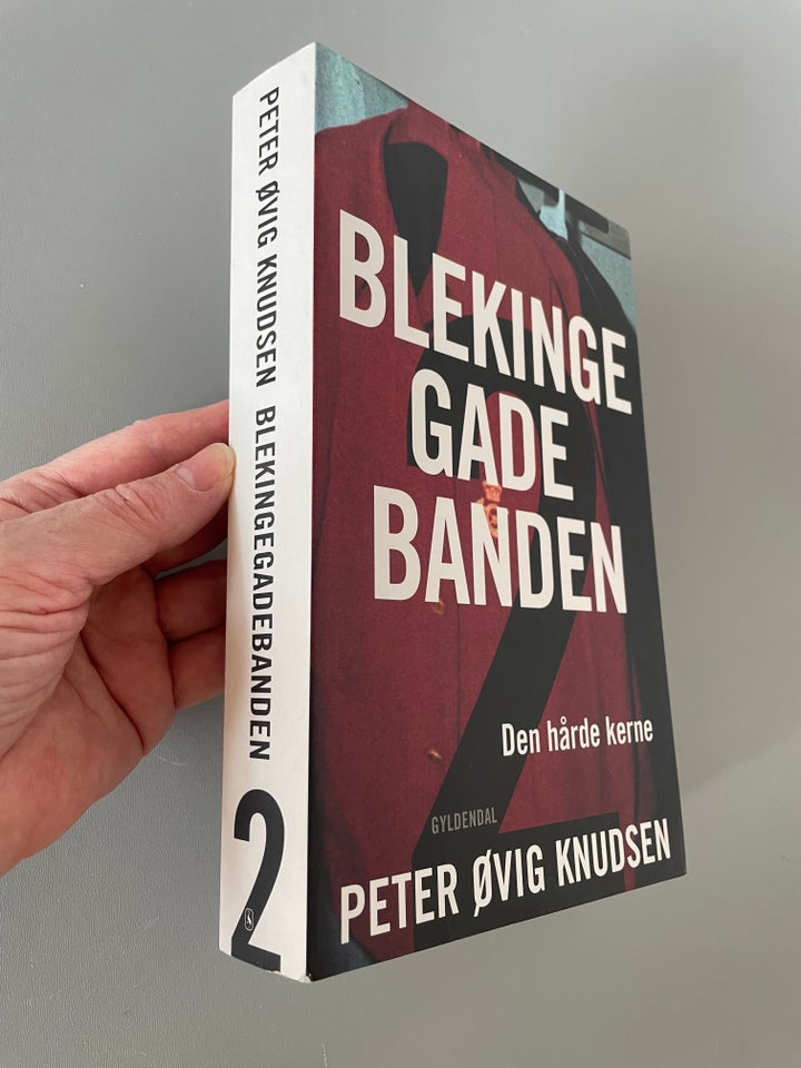 Blekingegadebanden - Den hårde