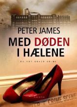 Med døden i hælene, Af Peter James,