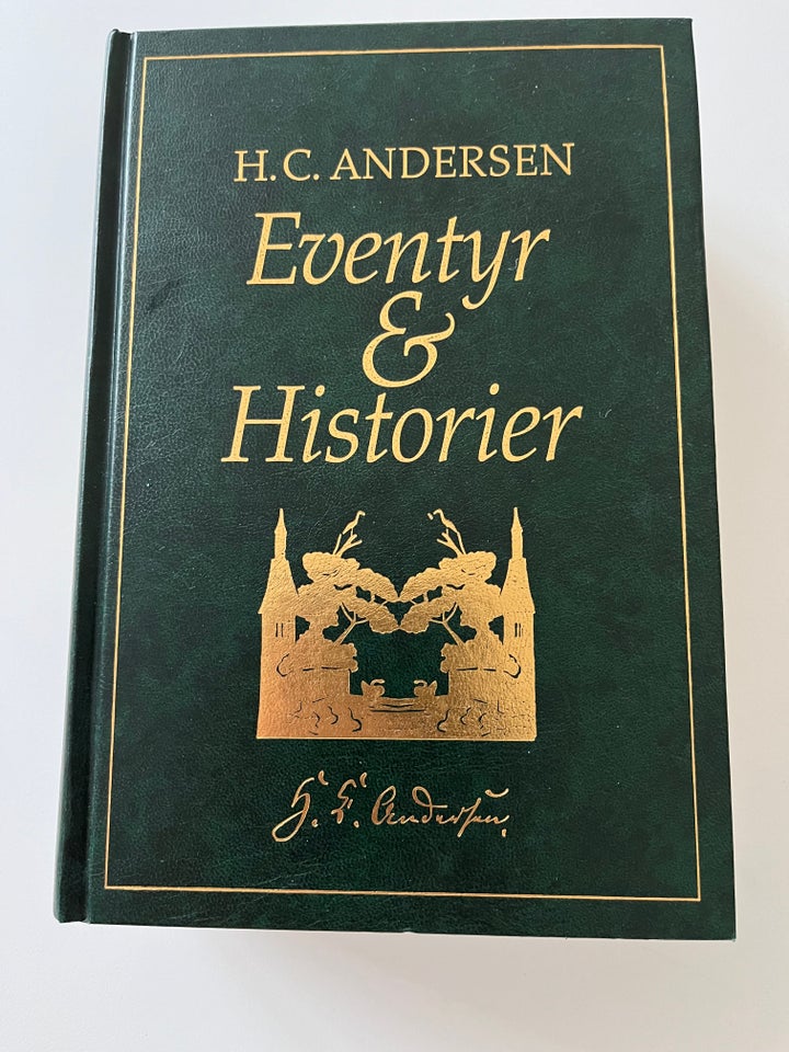 H C Andersen Eventyr og historier ,