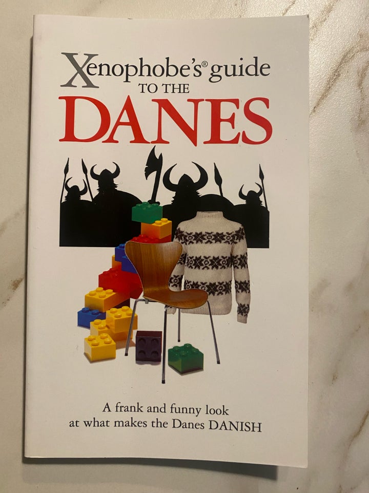 Xenophobe’s guide to The Danes,