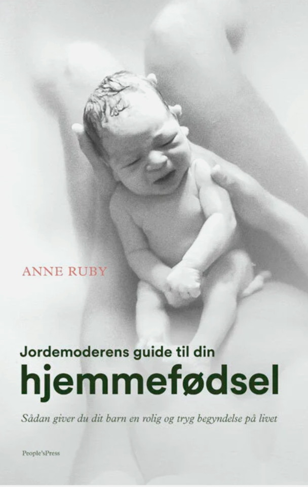 Hjemmefødsel, Anne Ruby, anden bog