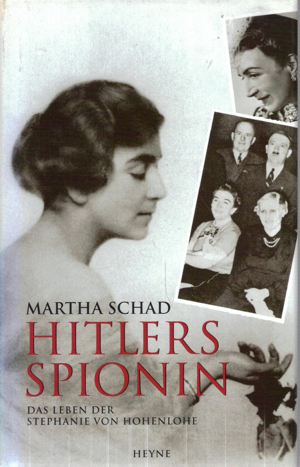 Hitlers Spionin, Af Martha Schad,