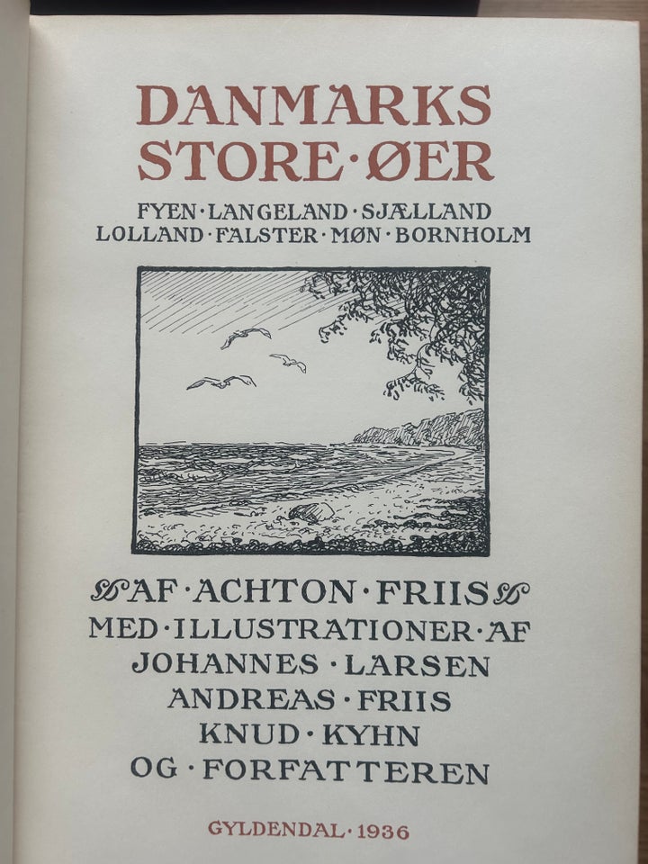 De Danske Øer m.fl., Acton Friis,