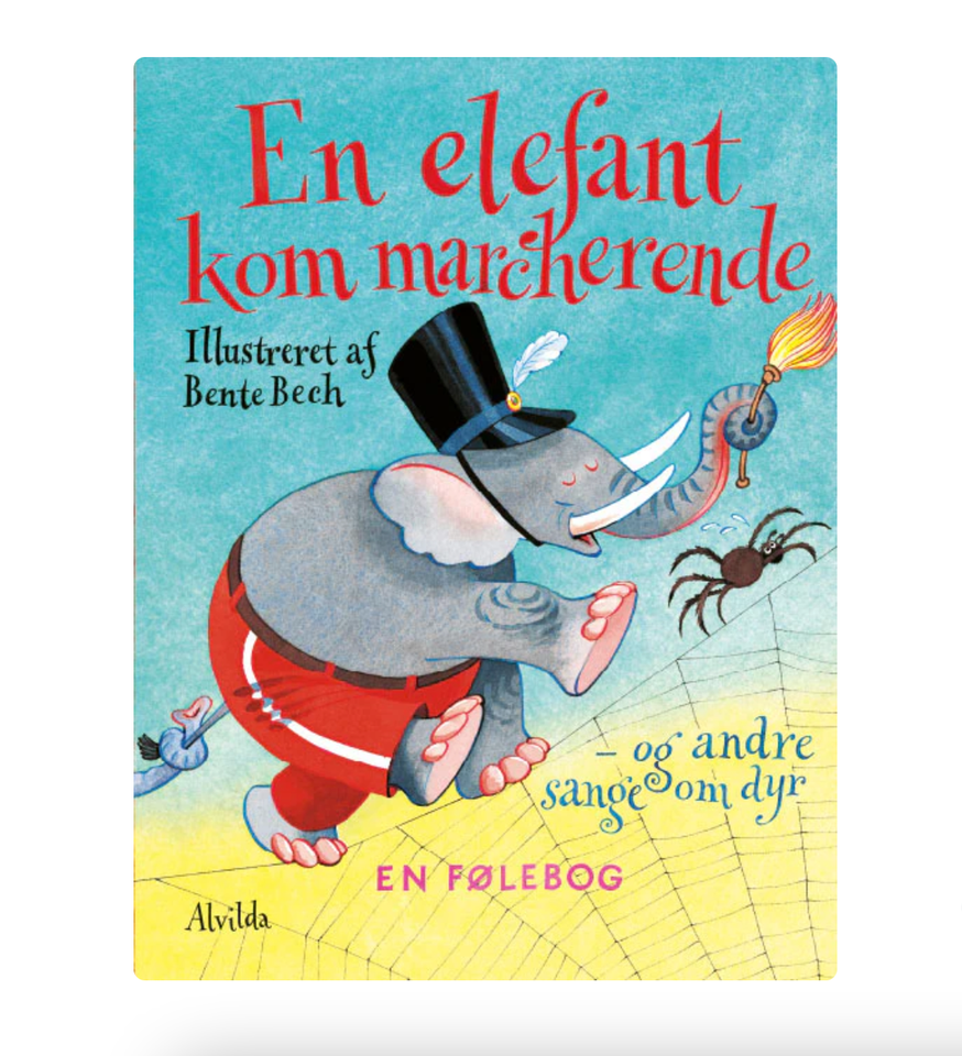 En elefant kom marcherende, Bente