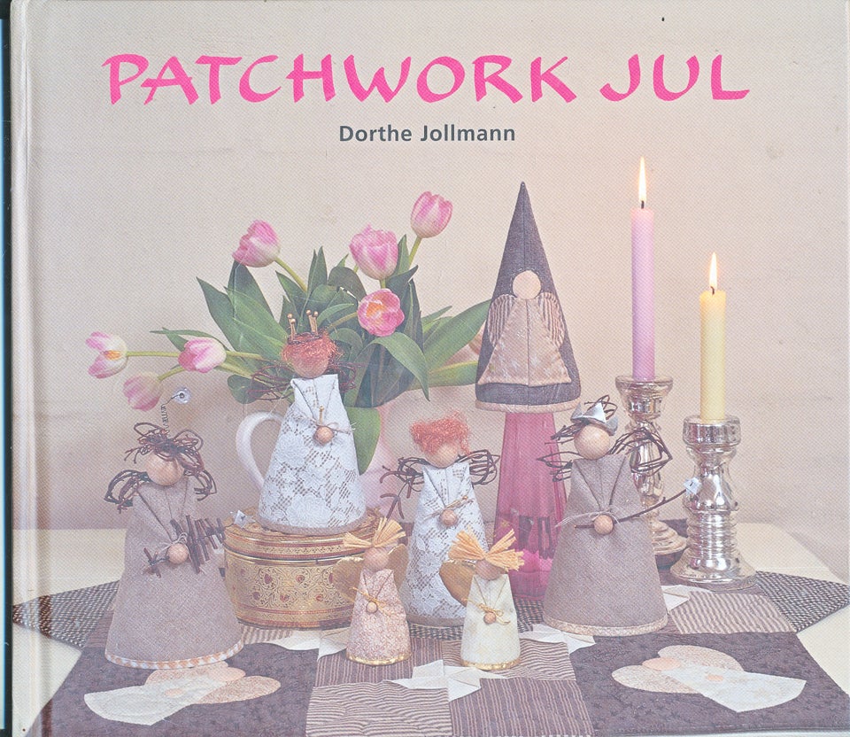 PATCHWORK JUL, DORTHE JOLLMANN,