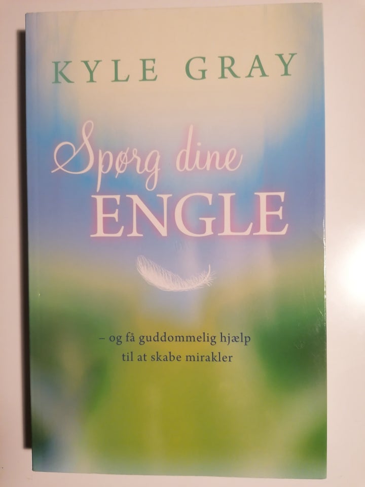 Spørg dine engle, Kyle Gray, emne: