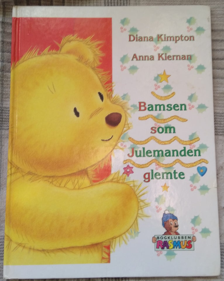 Bamsen som julemanden glemte, .