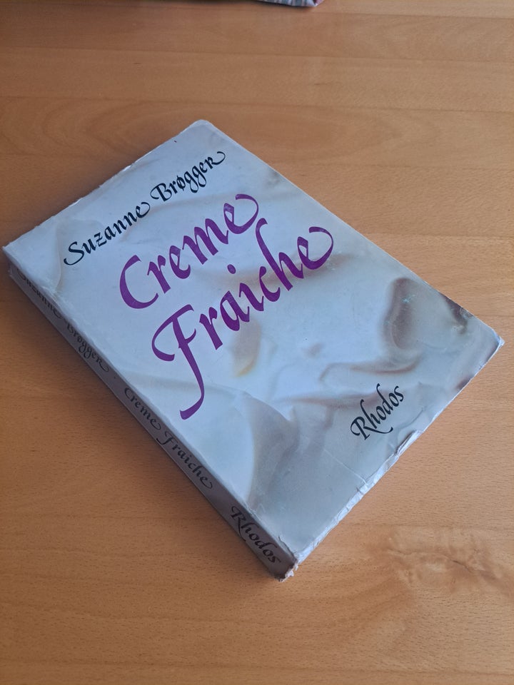 Creme Fraiche, Suzanne Brøgger,