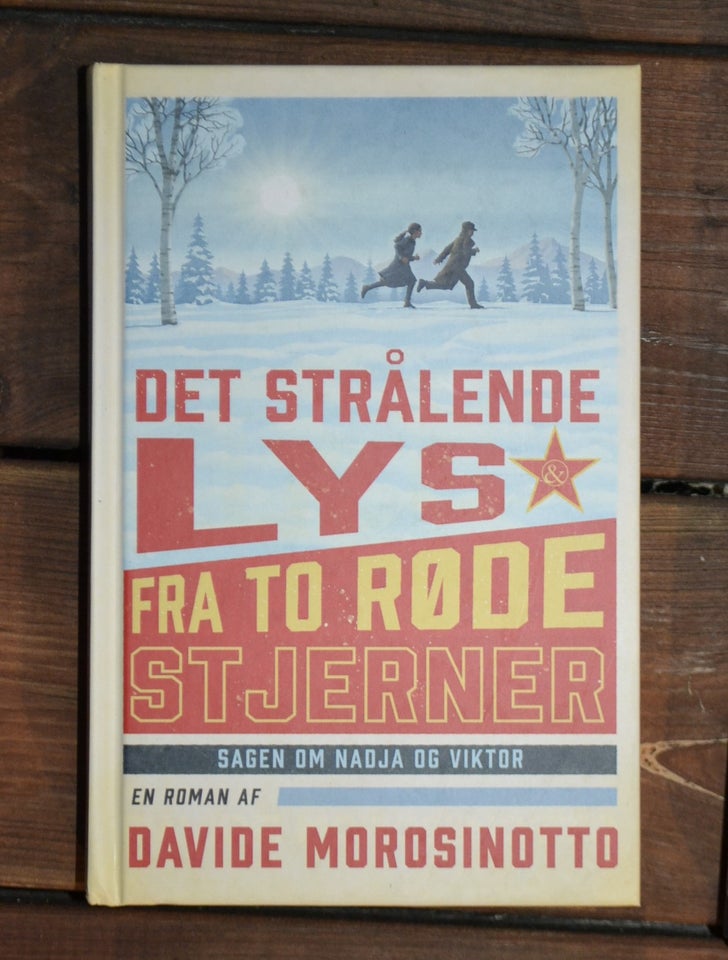 Det strålende lys fra to røde