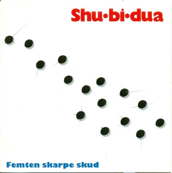 Shu bi dua: Femten skarpe skud, rock