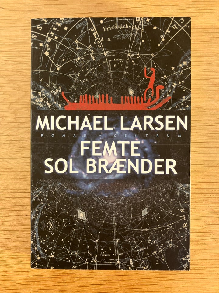 FEMTE SOL BRÆNDER, Michael Larsen,