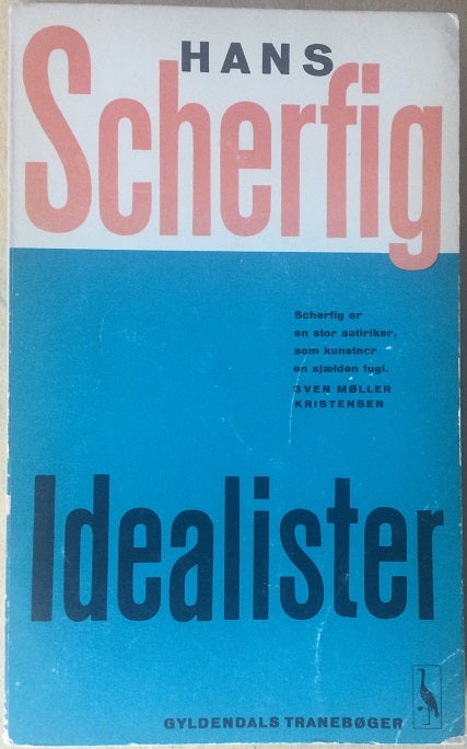 Idealister, Hans Scherfig, genre: