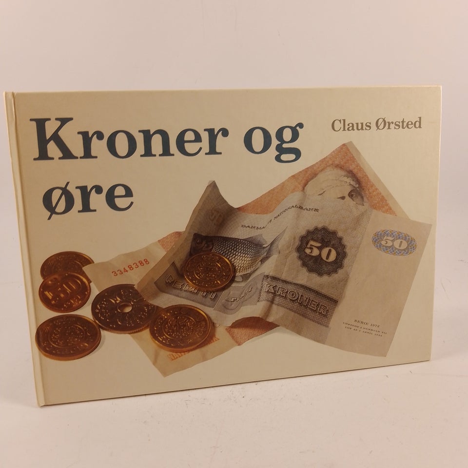 Kroner og øre Claus Ørsted emne: