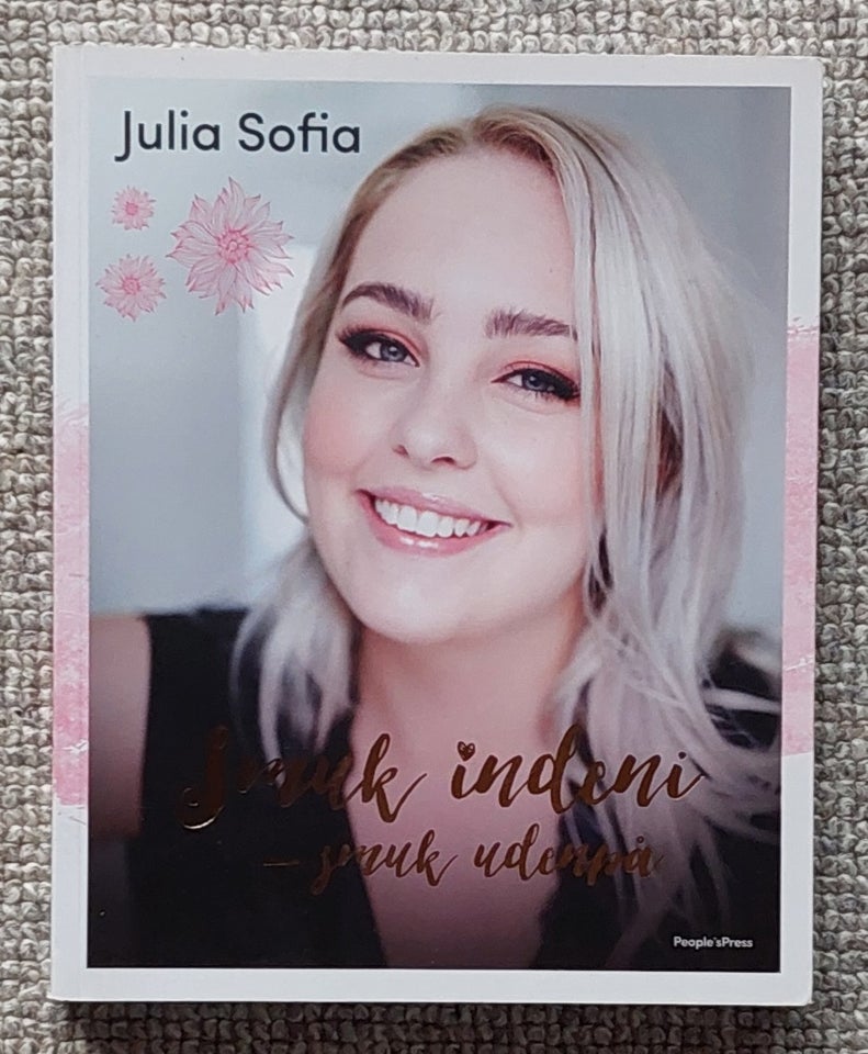 Smuk indeni - smuk udenpå, Julia