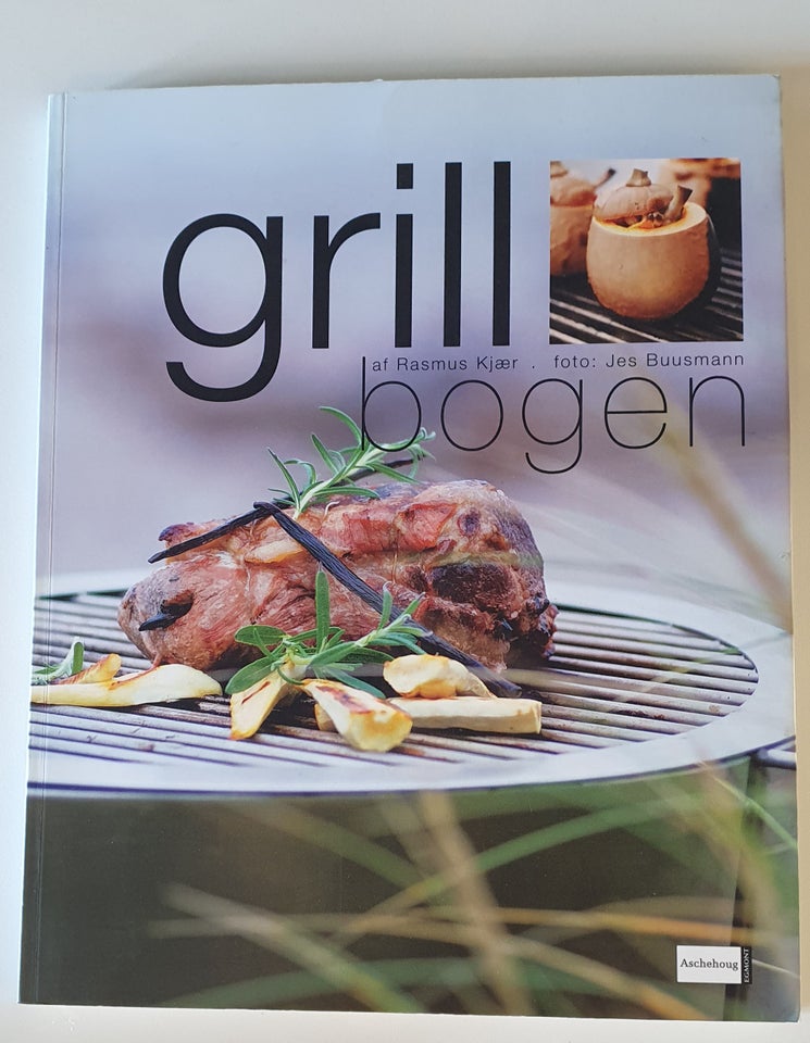 Grill bogen, Rasmus Kjær, emne: mad